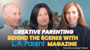 Creative Parenting with LA Parent Magazie